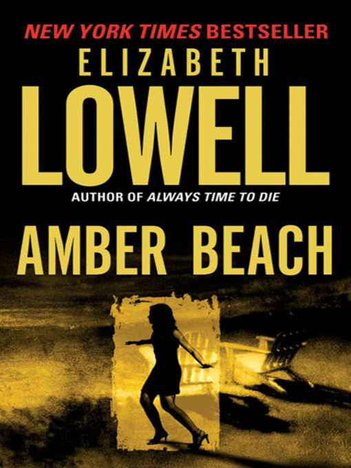 Title details for Amber Beach by Elizabeth Lowell - Available
